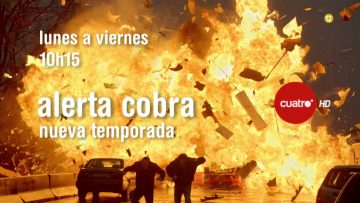 Alerta Cobra: Nueva Temporada de Lunes a Viernes a las 10:15h en Cuatro HD